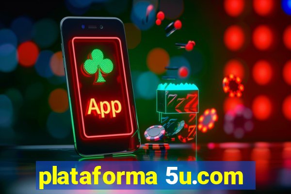 plataforma 5u.com